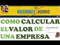 Como Valorar Una Empresa Estilo Warren Buffett | Invertir en la Bolsa de Valores