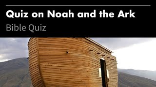 Bible Quiz | NOAH and the ARK | Questions and Answers | screenshot 3