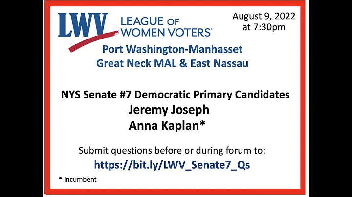 LWV PWM Candidate Forum  NYS Senate #7 Dem Primary...