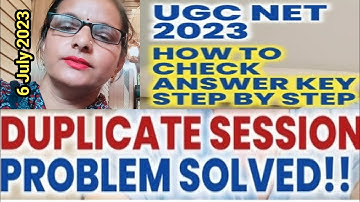 How to Check / Challenge UGC NET Answer Keys 2023 | Invalid Duplicate Session Problem Solved