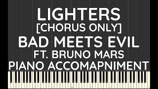 Bad Meets Evil ft. Bruno Mars | Lighters [Chorus Only] | Piano Accompaniment