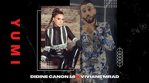 Didine Canon 16 X Viviane Mrad - Yumi (Official Music Video)