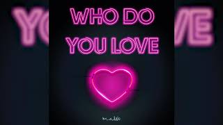 mawo - Who Do You Love (prod. Dayzent) | Official Audio