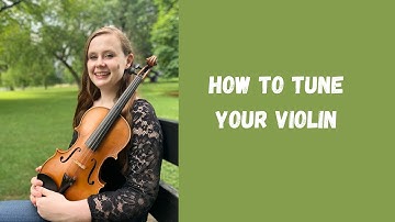 How to Tune your Violin l Violin Tutorial