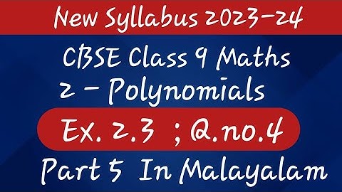 Ex 2.3 Q.no. 4 CBSE Class 9 Maths Chapter 2 Polynomials New Syllabus 2023-24 In Malayalam