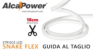 AlcaPower - Strisce LED Snake Flex - Guida al taglio ✂️