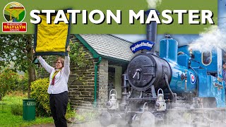 Being a Station Master on the Talyllyn Railway!