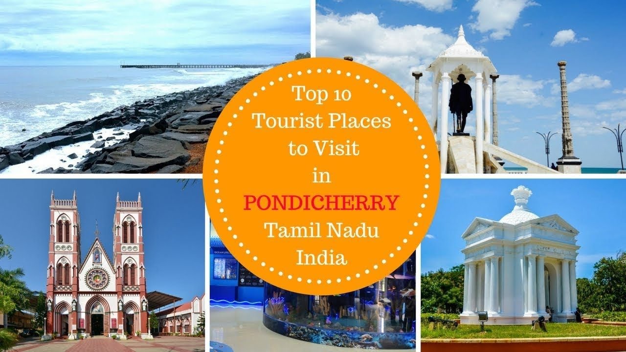 Top 10 places to visit in Pondicherry