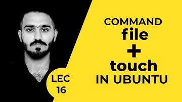 #16 files and touch commands in Ubuntu | Ubuntu Course