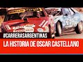 La Historia de Oscar Castellano en el Turismo Carretera - Carreras Argentinas