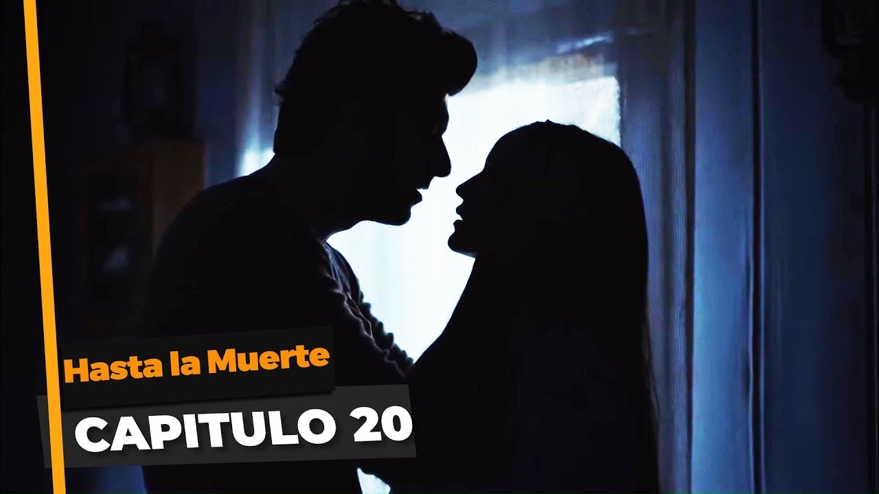 Hasta la Muerte Capitulo 20 (Español Doblado) YouTube