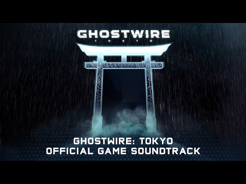 Ghostwire: Tokyo - Official Game Soundtrack