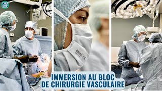 Le métier d'IBODE - Immersion au bloc de chirurgie vasculaire du CHU de Bordeaux