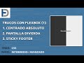 Trucos con Flexbox (1) - Centrado absoluto, Dividir pantalla, Sticky footer