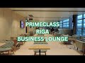 Lounge Review: Primeclass Business Lounge, Riga Int´l Airport (RIX)