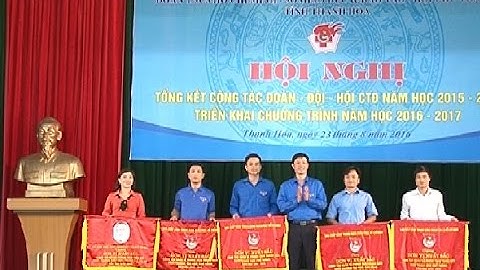 Tổng kết công tác Đoàn - Đội - Hội Chữ thập đỏ năm học 2015 - 2016