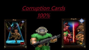 Doom 2 : 100% corruption cards