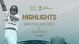 Warwickshire+fight+back+with+the+bat+Warwickshire+v+Surrey+(Day+3)