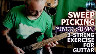 SWEEP PICKING | MINOR SHAPE | Three String Exercise For Guitar With Tab
