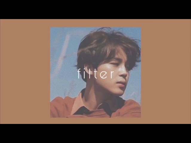 filter // bts jimin (slowed down) class=