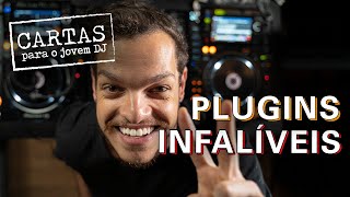 Cartas Para o Jovem DJ - Ep. 21 - Plugins