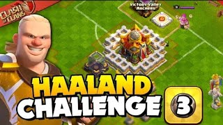 how to 3 star in 59 seconds Haaland's Challenge #3 Payback Time (CLASH OF CLANS) #coc