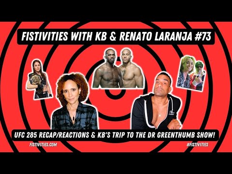 Fistivities 73: KB & Renato Welcome Geoff Neal Back To The Show After FOTN With Shavkat At UFC 285!