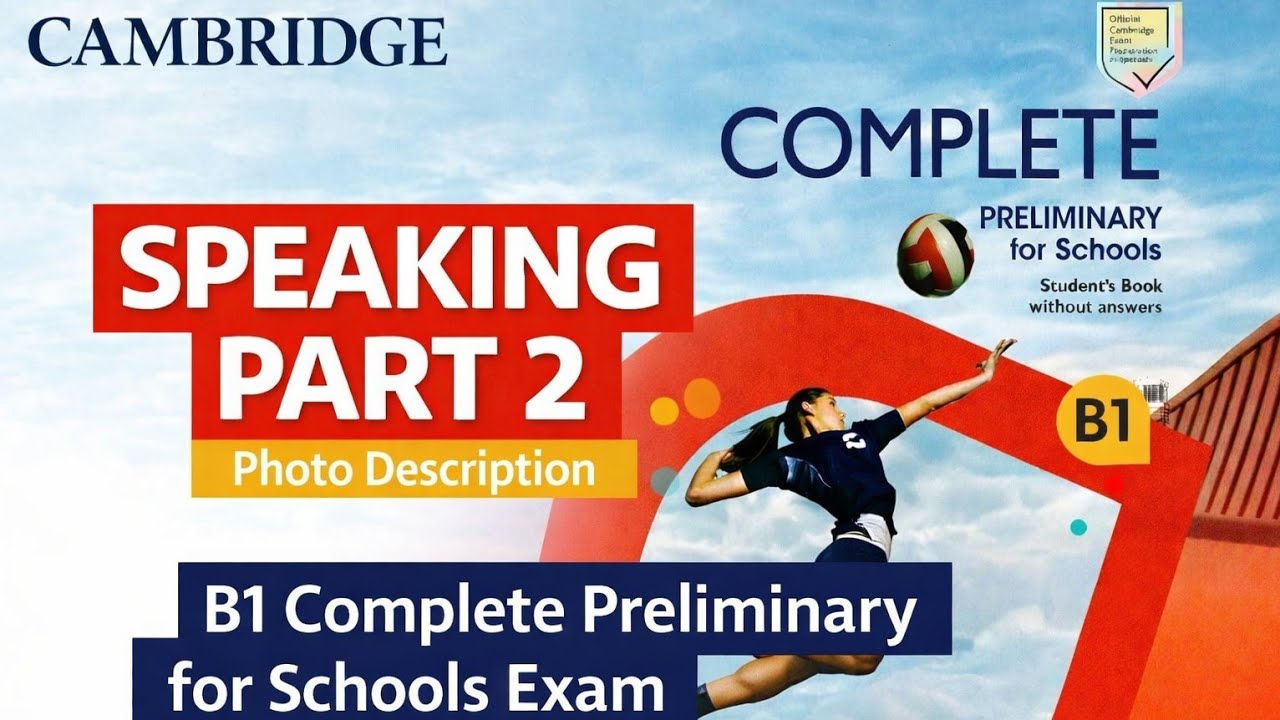Устная часть 2 / Описание фото B1 / Полный предварительный экзамен для школ B1 (PET)