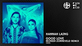 Hannah Laing, RoRo - Good Love (Reinier Zonneveld Remix)