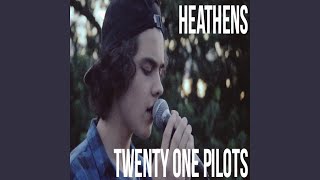 Heathens (Cover)