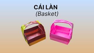 CPF.0133 | CÁI LÀN (Basket) - GẤP GIẤY CỔ ĐIỂN VIỆT NAM | Diep Tay Vlogs screenshot 1