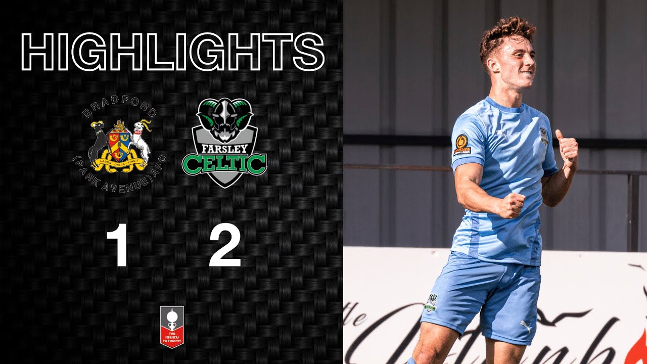 Highlights: Bradford (Park Avenue) 1-2 Farsley Celtic