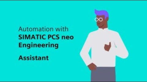 Automation with SIMATIC PCS neo Engineering Assistant