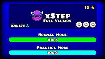 Geometry Dash "xStep Full Version" 100% Complete [All Coins] - RackkiOO