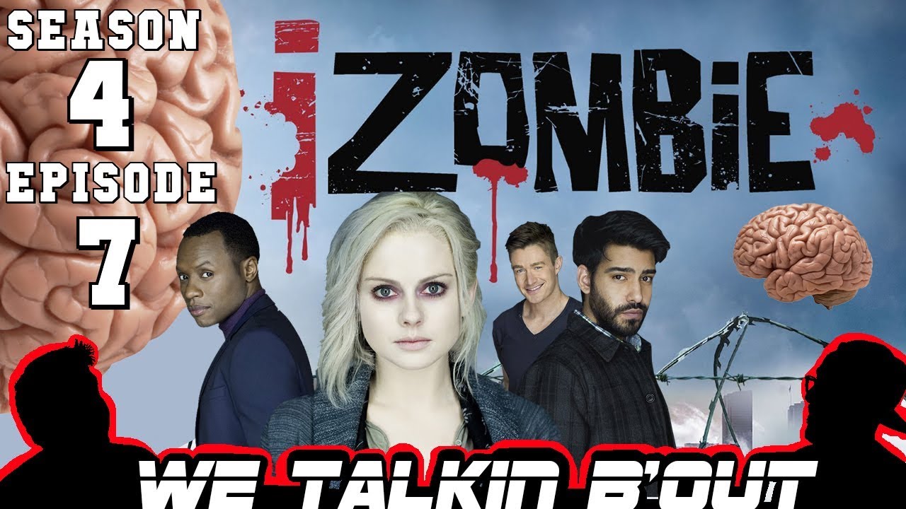 iZombie Season 4 Episode 7 Review - YouTube