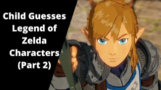 Child Guesses Legend of Zelda Characters (Part 2)