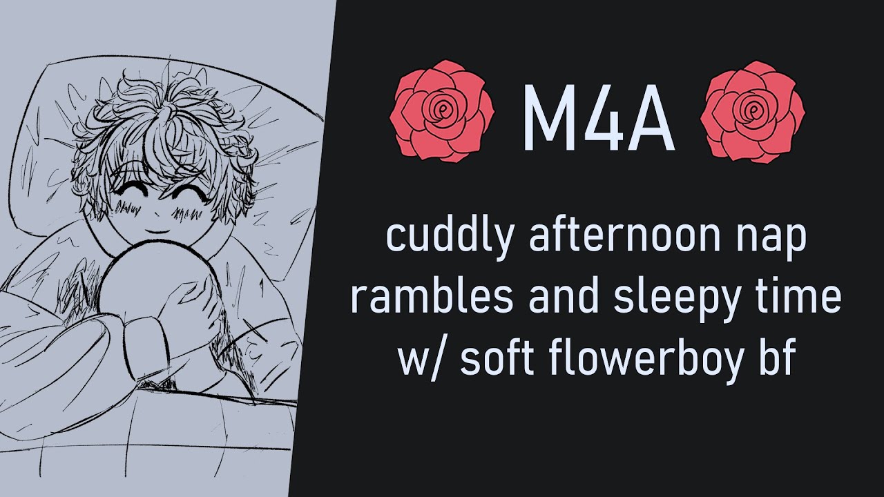 [asmr] cuddly afternoon nap rambles with soft flowerboy bf