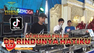 DJ AKU DATANG MELAMARMU X RINDU TERBASUH AIR MATA OT PESONA FULL DJ - DJ GUNTUR JS ft DJ ATEX ODT