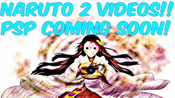 NARUTO ULTIMATE NINJA HEROES 2: THE PHANTOM FORTRESS PSP EMULATOR ON PC VIDEOS COMING SOON 2016!!!!!