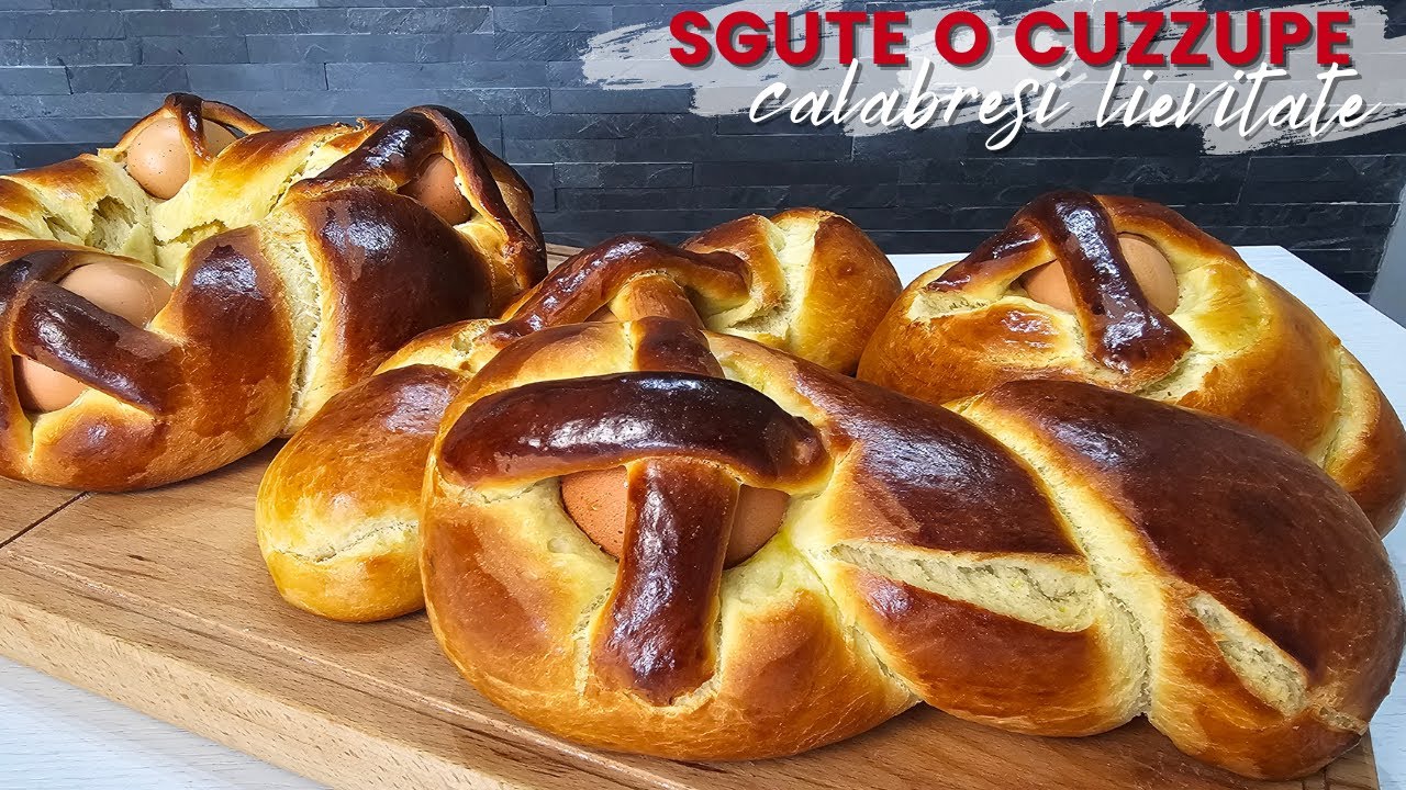 SGUTE o CUZZUPE | Dolce lievitato calabrese tipico di Pasqua
