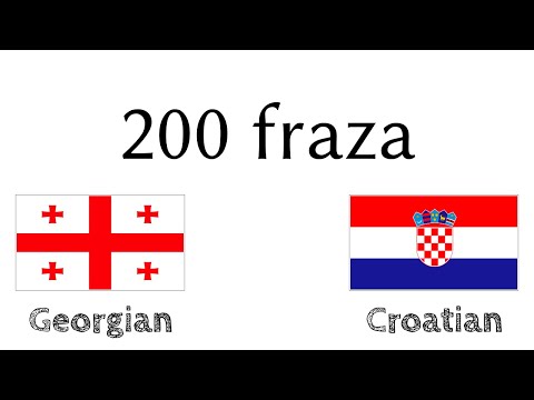 200 fraza - Gruzijski - Hrvatski