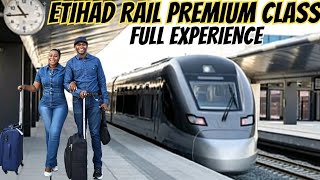 Premium Class Experience of UAE' s First Passenger Train Al Etihad Rail first time experience !!