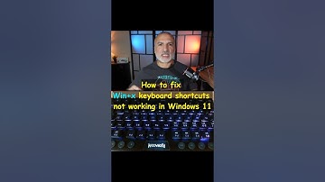 How to fix keyboard shortcuts not working in Windows 11 in Win+x menu