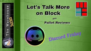 Let's Talk More on Block / Discord Friday