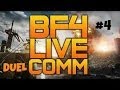 Battlefield 4 Duel Commentary [Funny moments and glitches!]