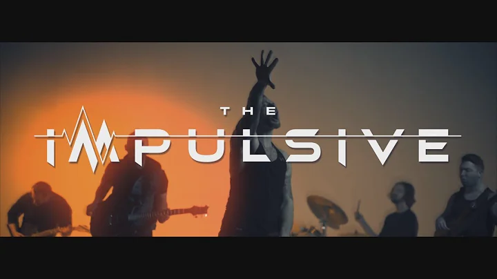 The Impulsive - "Closure" (Official Music Video)