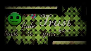 Trust By Xstar7 (All Coins) | Geometry Dash - 2.11