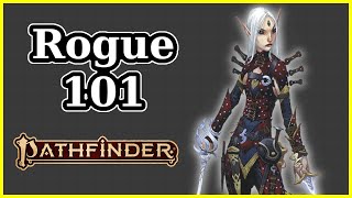 ROGUE CLASS GUIDE  PATHFINDER 2E