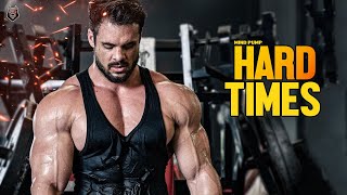 HARD TIMES - Motivational Video (2023)