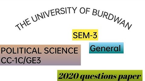 University of Burdwan | Political science | CC-1C/GE 3 | SEM-3 | 2020 question paper